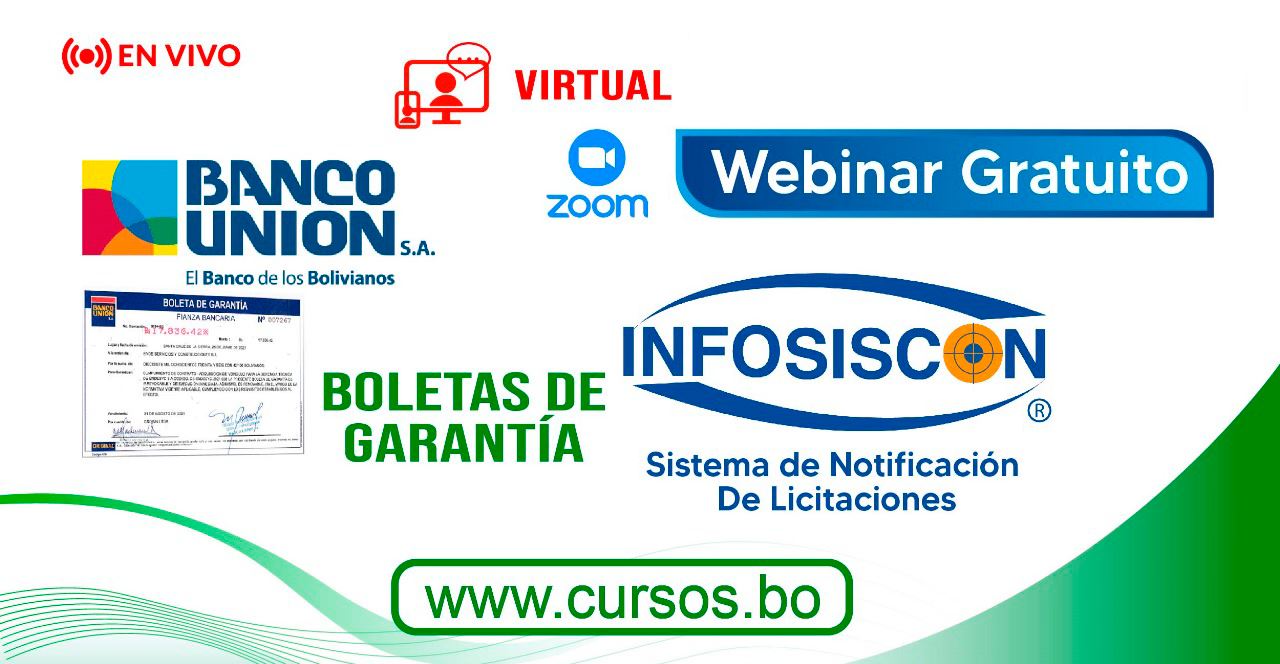 Webinar Gratuito INFOSISCON y Emisión de Boletas de Garantia en Licitaciones Públicas(En vivo por ZOOM )